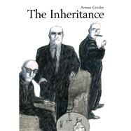 The Inheritance by Greder, Armin, 9781760526788