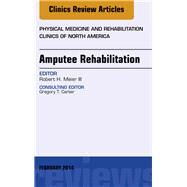 Amputee Rehabilitation by Meier, Robert H., III, 9780323266789