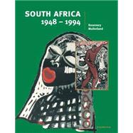 South Africa 1948–1994 by Rosemary Mulholland, 9780521576789