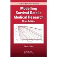 Modelling Survival Data in Medical Research, Third Edition by Collett; David, 9781439856789