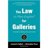 The Law in Plain English for Galleries by Duboff, Leonard D.; Perea, Christopher, 9781621536789