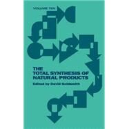 The Total Synthesis of Natural Products, Volume 10, Part A Acyclic and Monocyclic Sesquiterpenes by Pirrung, Michael C.; Morehead, Andrew T.; Goldsmith, David, 9780471596790
