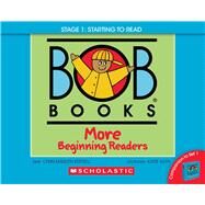 Bob Books - More Beginning Readers Hardcover Bind-Up | Phonics, Ages 4 and up, Kindergarten (Stage 1: Starting to Read) by Kertell, Lynn Maslen; Kath, Katie, 9781546116790