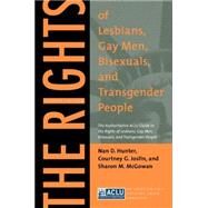 The Rights Of Lesbians, Gay Men, Bisexuals, And Transgender People by Hunter, Nan D., 9780814736791