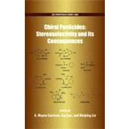 Chiral Pesticides Stereoselectivity and Its Consequences by Garrison, A. Wayne; Gan, Jay; Liu, Weiping, 9780841226791