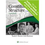 Constitutional Structure Cases in Context by Barnett, Randy E.; Blackman, Josh, 9781454896791