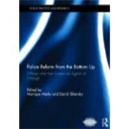 Police Reform from the Bottom Up: Officers and their Unions as Agents of Change by Marks; Monique, 9780415686792