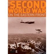 The Second World War on the Eastern Front by Baker; Lee, 9781138836792