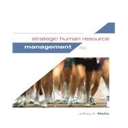 Strategic Human Resource Management, 4/E by Mello, 9781285426792