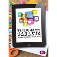 Teaching With Tablets by Caldwell, Helen; Bird, James, 9781473906792