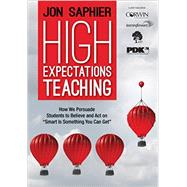 High Expectations Teaching by Saphier, Jon; Ferguson, Ronald F., 9781506356792