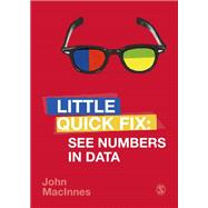See Numbers in Data by MacInnes, John, 9781526466792