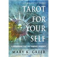 Tarot for Your Self by Greer, Mary K.; Wen, Benebel, 9781578636792