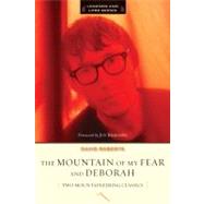 Mountain of My Fear and Deborah : Two Mountaineering Classics by Roberts, David, 9781594856792