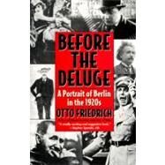 Before the Deluge by Friedrich, Otto, 9780060926793