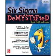 Six Sigma Demystified, Second Edition by Keller, Paul, 9780071746793