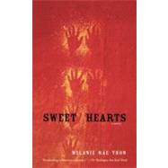 Sweet Hearts by Thon, Melanie Rae, 9780743436793