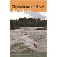 Chattahoochee River User's Guide by Cook, Joe, 9780820346793