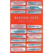 Beyond Fate by Visser, Margaret, 9780887846793