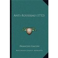Anti-rousseau by Gacon, Francois, 9781104616793
