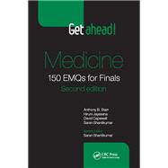 Get ahead! Medicine: 150 EMQs for Finals, Second Edition by Starr,Anthony B., 9781138446793