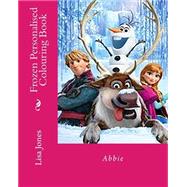 Frozen Personalised Colouring Book by Jones, Lisa, 9781505666793