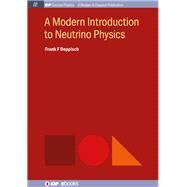 A Modern Introduction to Neutrino Physics by Deppisch, Frank F., 9781643276793