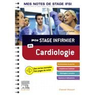 Mon stage infirmier en Cardiologie. Mes notes de stage IFSI by Laurent Sabbah, 9782294776793