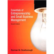 Essentials of Entrepreneurship and Small Business Management by SCARBOROUGH, 9780132666794
