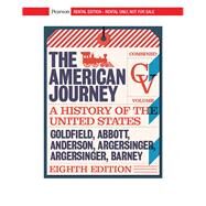 American Journey, The: A History of the United States, Combined Volume [Rental Edition] by Goldfield, David, 9780135496794