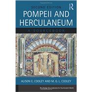 Pompeii and Herculaneum: A Sourcebook by Cooley; Alison, 9780415666794