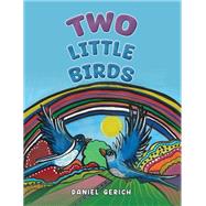 Two Little Birds by Daniel Gerich, 9781035856794