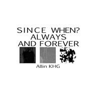 Since When? by Khg, Allin, 9781502516794