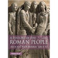 History of the Roman People by Ward, Allen M.; Heichelheim, Fritz M.; Yeo, Cedric A., 9780205846795