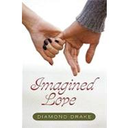 Imagined Love by Drake, Diamond, 9781450276795