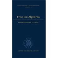 Free Lie Algebras by Reutenauer, Christophe, 9780198536796