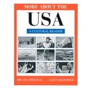 More About the USA: A Cultural Reader by Broukal, Milada; Milhomme, Janet, 9780201876796