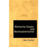 Rapmische Staats- und Rechtsalterta Mer by Zoeller, Max, 9780554556796