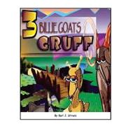 3 Billie Goats Gruff by Struss, Karl J., 9781450576796