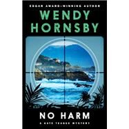 No Harm by Hornsby, Wendy, 9781453236796