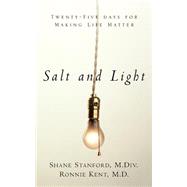 Salt and Light by Stanford, Shane, 9781591606796