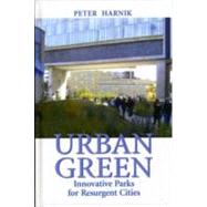 Urban Green by Harnik, Peter, 9781597266796