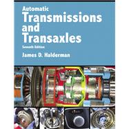 Automatic Transmissions and Transaxles by Halderman, James D., 9780134616797