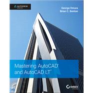 Mastering Autocad 2018 and Autocad Lt 2018 by Omura, George; Benton, Brian C. (CON), 9781119386797