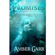 Promises by Garr, Amber, 9781468006797
