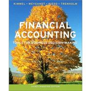 Financial Accounting: Tools for Business Decision-Making, 3rd Canadian Edition by Paul D. Kimmel; Jerry J. Weygandt; Donald E. Kieso; Barbara Trenholm, 9780470836798