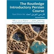 The Routledge Introductory Persian Course by Brookshaw, Dominic Parviz; Shabani-jadidi, Pouneh, 9781138496798