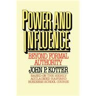 Power and Influence by Kotter, John P., 9781439146798