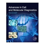 Advances in Cell and Molecular Diagnostics by Raghavendra, Pongali; Pullaiah, Thammineni, 9780128136799