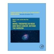 Novel Therapies in Head and Neck Cancer by St. John, Maie A.; Park, No Hee, 9780128206799